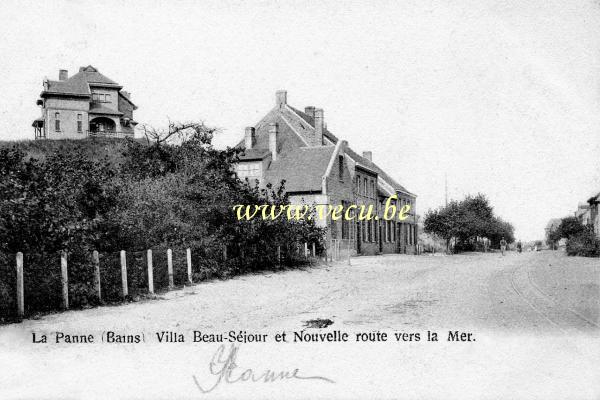 ancienne carte postale de La Panne Villa Beau-Séjour et Nouvelle route vers la mer