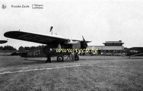 ancienne carte postale de Aéroports Knocke-Zoute L'Aérogare