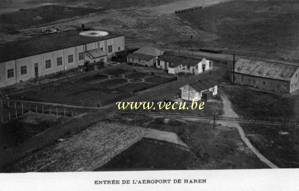 ancienne carte postale de Aéroports Entrée de l'Aéroport de Haren (Bruxelles)