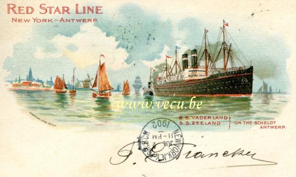 postkaart van Paquebots Red Star Line  New York- Antwerp S. S. Zeeland S.S Vaderland on the Scheldt