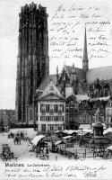 carte postale ancienne de Malines La Cathédrale