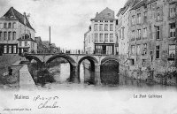 carte postale ancienne de Malines Le Pont Gothique