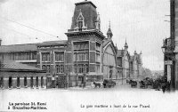 carte postale de Bruxelles La Gare Maritime à front de la rue Picard