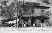 carte postale ancienne de Villers-la-Ville Hôtel de la Forêt en face de la porte de Bruxelles