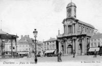 carte postale ancienne de Charleroi Place du Centre